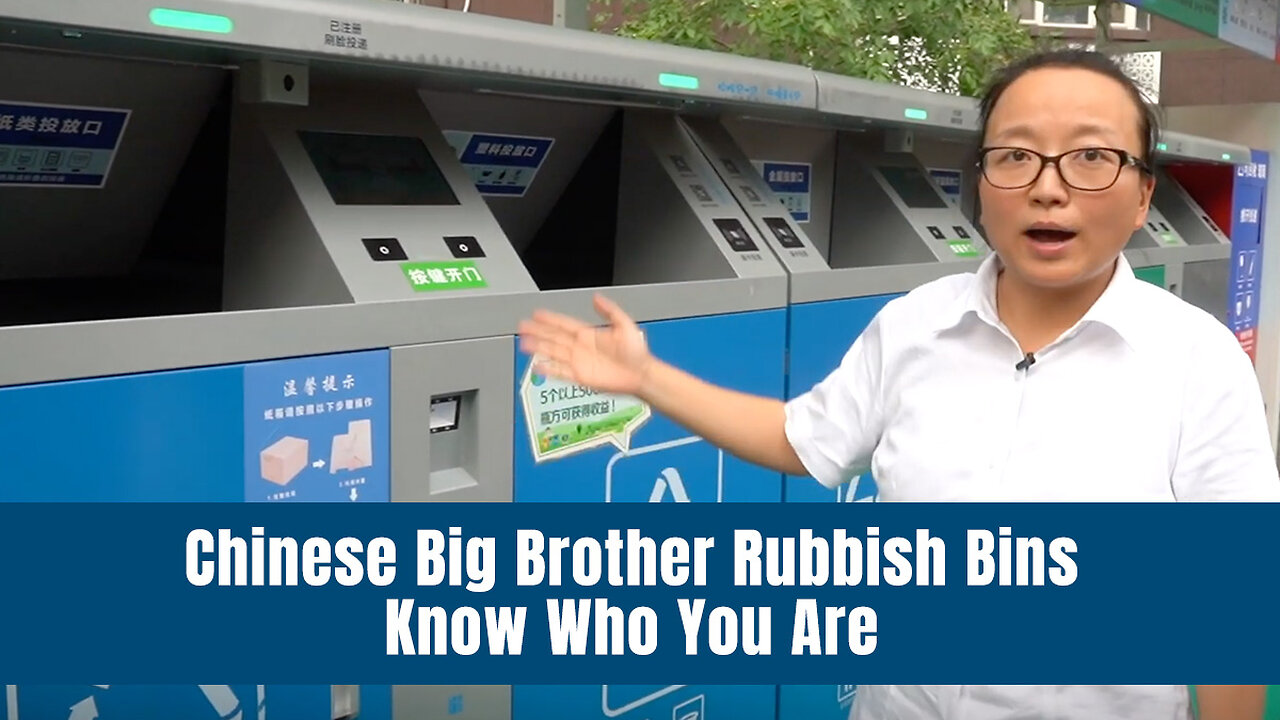 Chinese Big Brother Rubbish Bins Know Who You Are