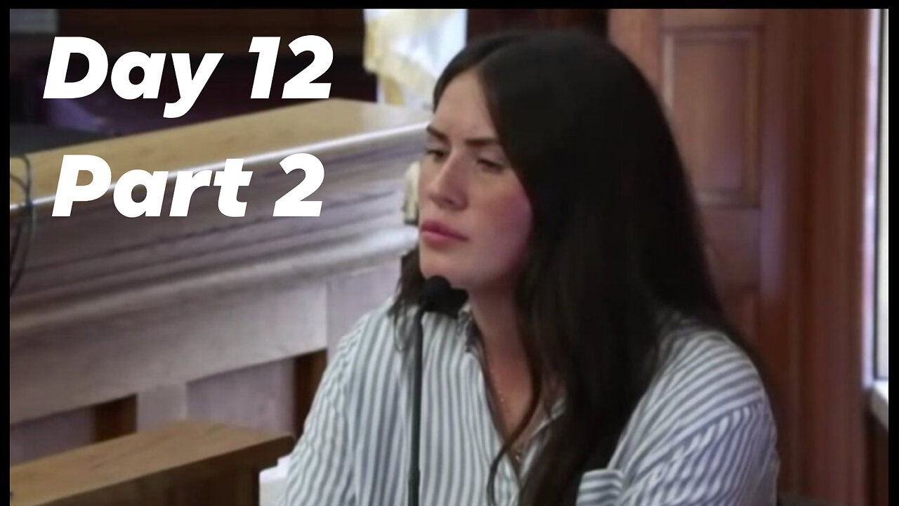John O'keefe/Karen Read Murder Trial: Day 12/Part 2