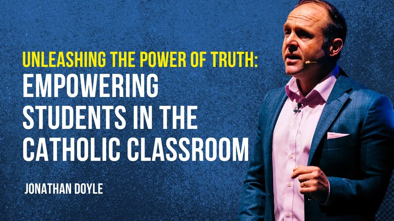 Unleashing the Power of Truth: Empowering Students in the Catholic Classroom
