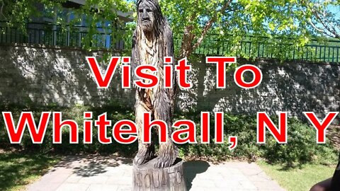 Visit To Whitehall, NY