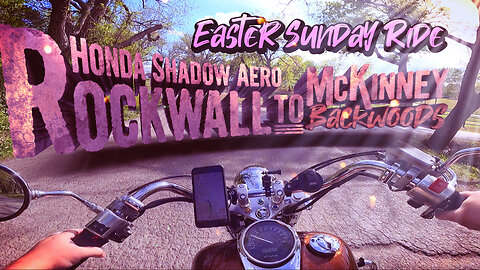 Honda Shadow Aero VT750 | Rockwall To McKinney Backwoods | Easter Sunday Ride