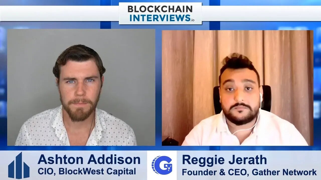 Reggie Jareth, CEO and Founder of Gather Network | Blockchain Interviews