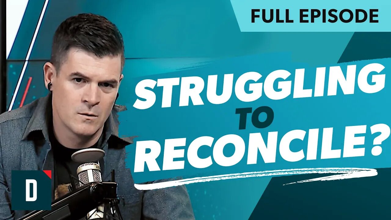 Struggling to Reconcile?