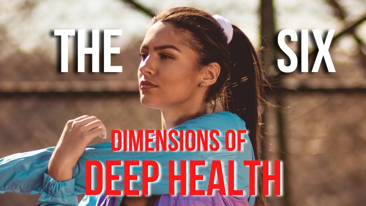 The Six Dimensions of Deep Health | In Session with Jolene Hermanson