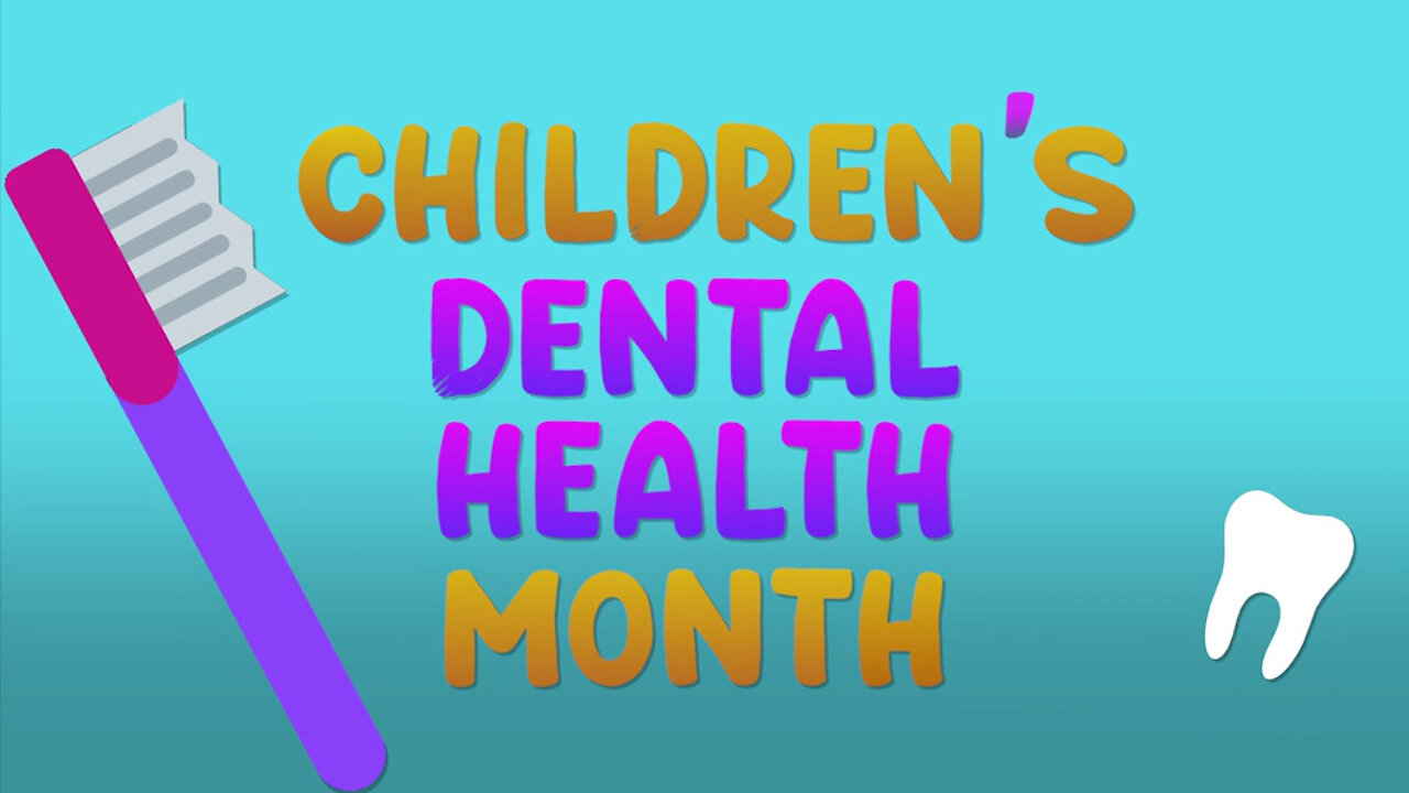 Children's Dental Health Month