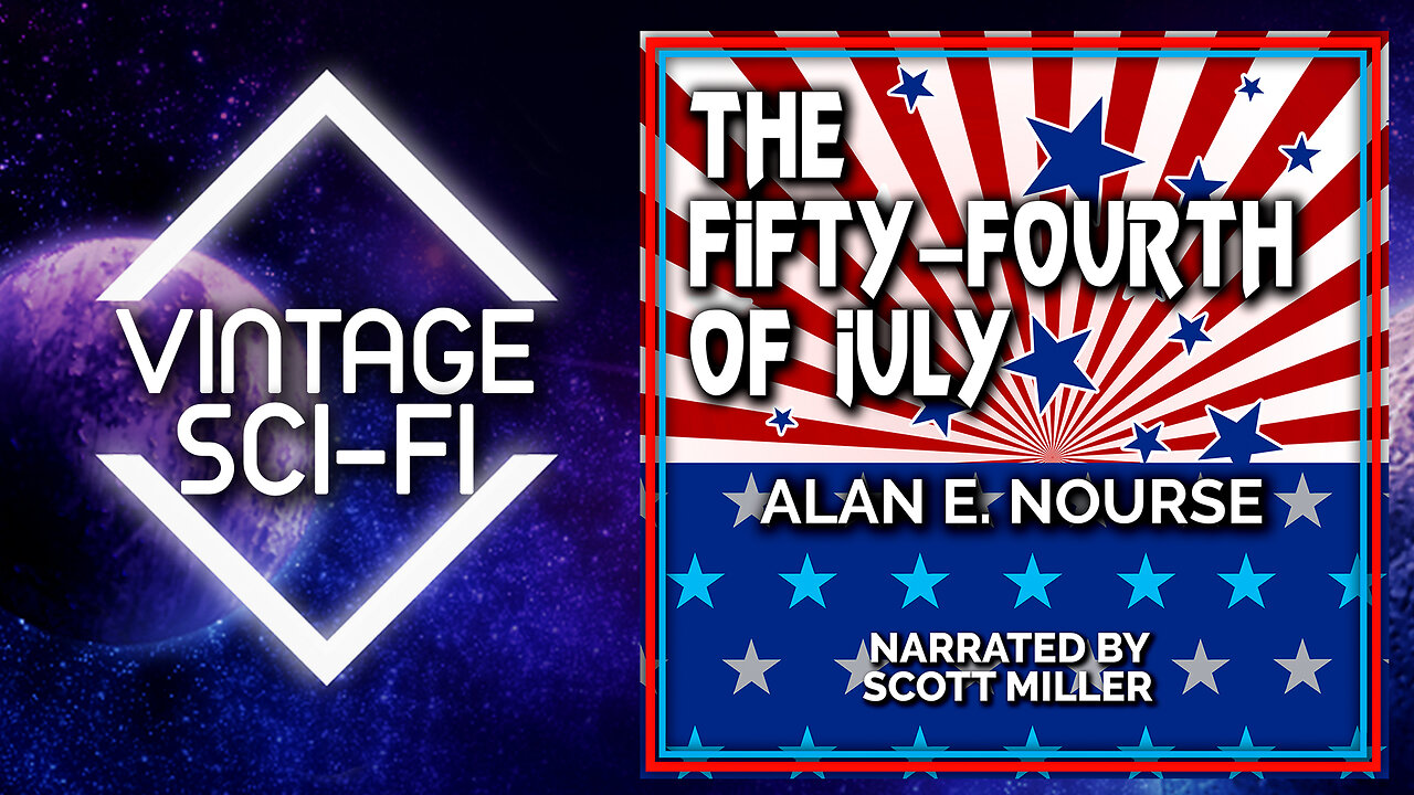 Short Sci Fi Audiobook Author Alan E. Nourse: The Fifty-Fourth of July - The Lost Sci-Fi Podcast