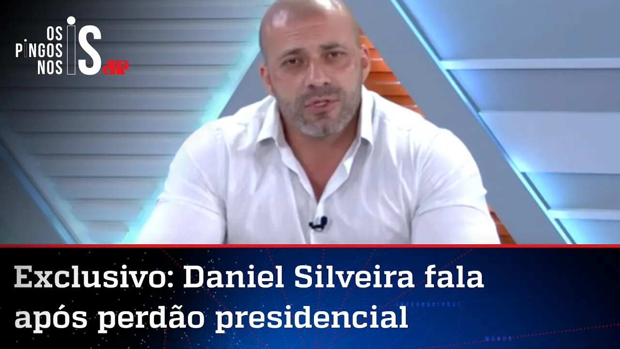 Daniel Silveira: "Indulto dado por Bolsonaro foi uma surpresa"