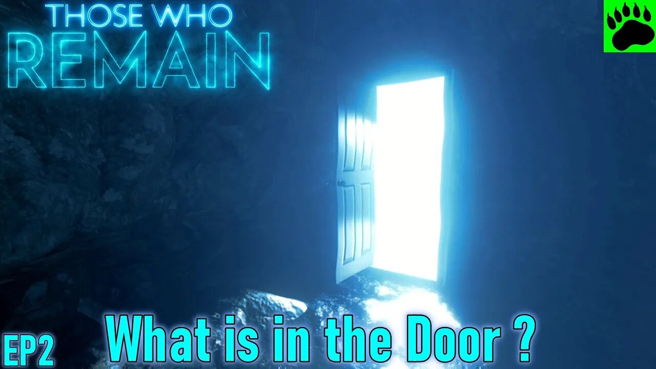 Those Who Remain - Go Through the Door - Episode 2