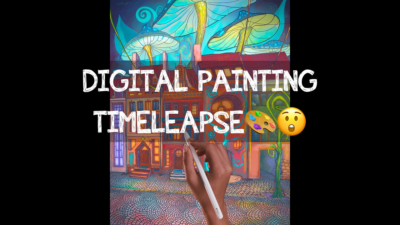 How I painted, timelapse 🎨🌳🏘️🌱