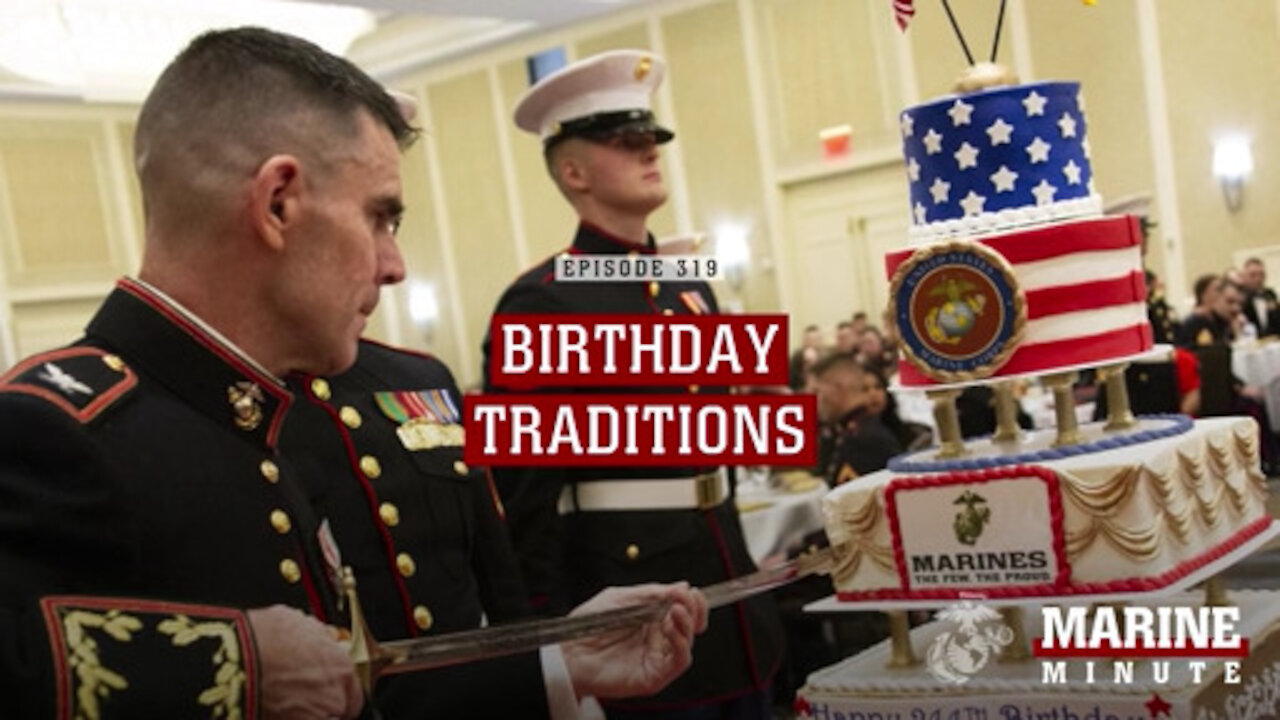 Marine Minute: Birthday Traditions