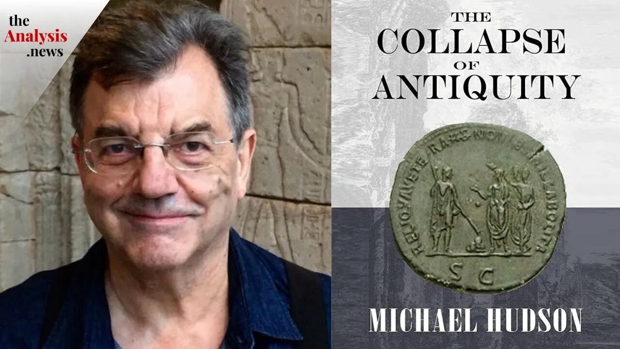 Part 2: Debt and the Collapse of Antiquity - Michael Hudson