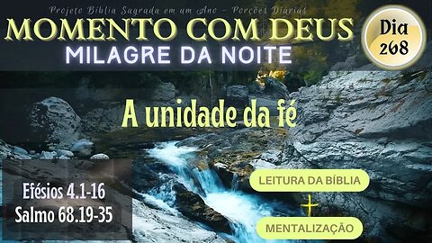 MOMENTO COM DEUS - LEITURA DIÁRIA DA BÍBLIA | MILAGRE DA NOITE - Dia 268/365 #biblia