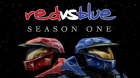 Season 1 ｜ Red vs. Blue Complete