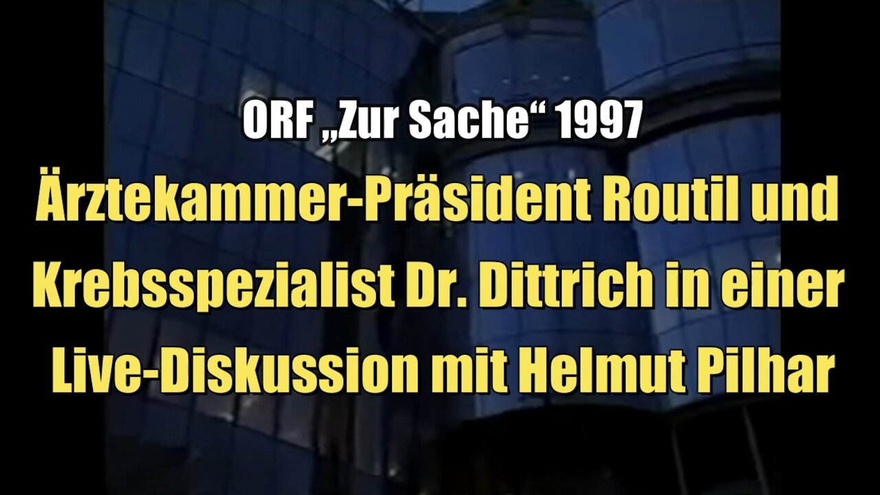 Ärztekammer-Präsident und Krebsspezialist in einer Live-Diskussion mit Helmut Pilhar (ORF I 1997)