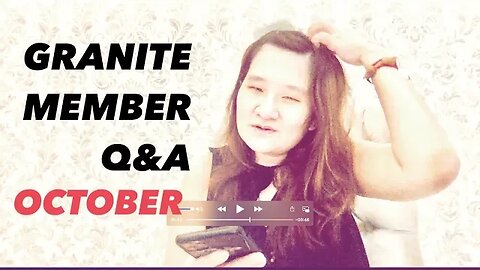 GRANITE MEMBER Q&A OCTOBER --- FRANSISCA SIM