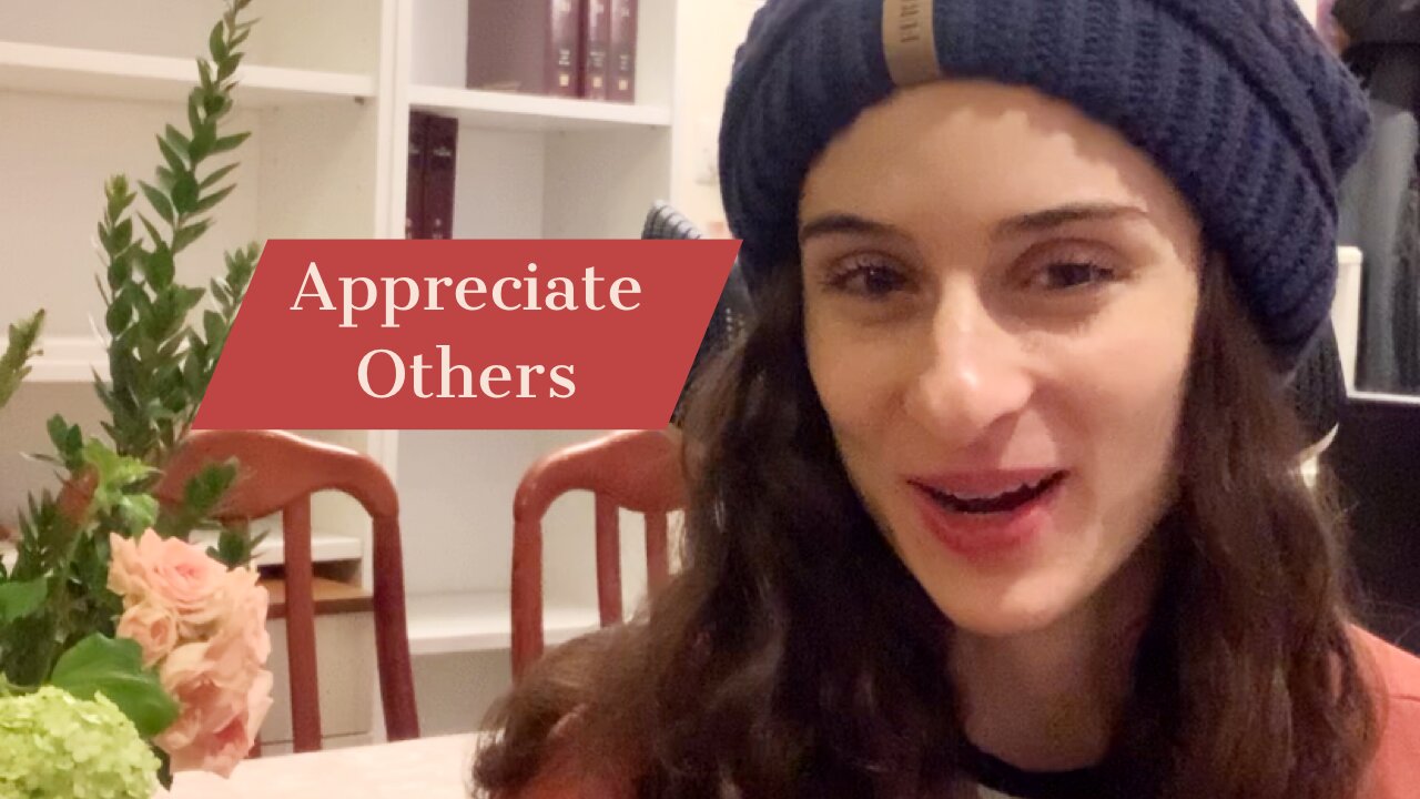 Appreciate others