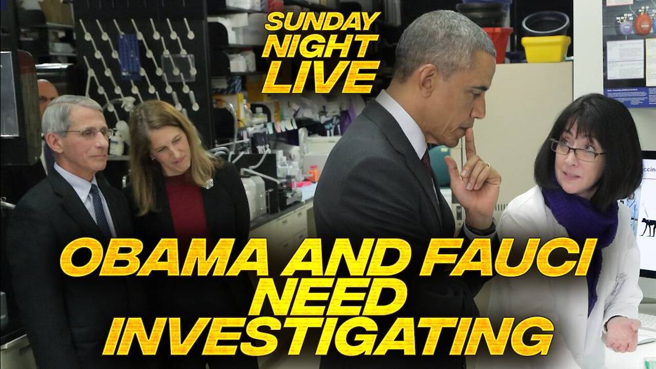 Fauci and Obama Must Be Investigated For Involvement In Wuhan Laboratory