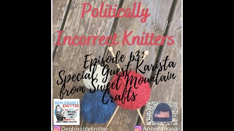 episode 63: Special Guest Karista from Sweet Mountain Crafts