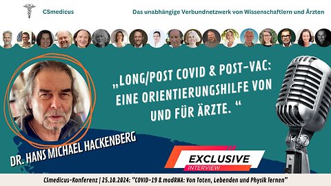 Long/Post COVID & Post-Vac: Eine orientierungshilfe von und für Ärzte | Dr. med. H.M. Hackenberg