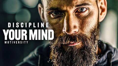 DISCIPLINE YOUR MIND - Powerful Motivational Speech