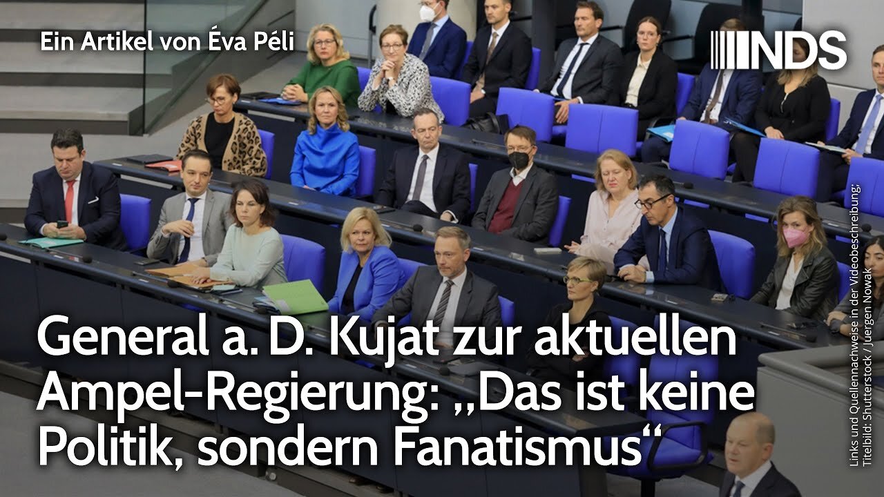 General a. D. Kujat zur aktuellen Ampel-Regierung: „Das ist keine Politik, sondern Fanatismus“@NDS🙈