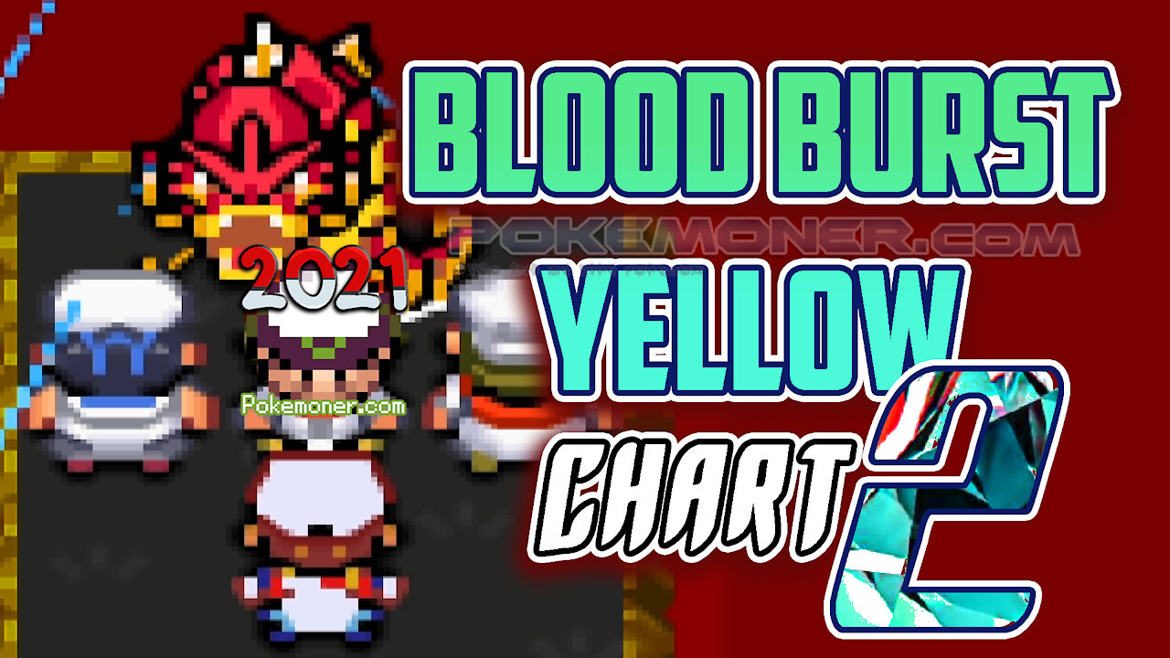 Pokemon Blood Burst Yellow chart 2 - The next version of Chart 1! Let's explore this horror game