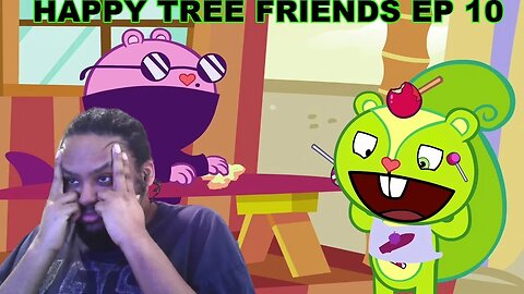 Happy Tree Friends Ep 10 Reaction