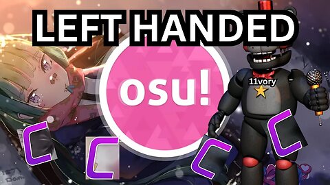 Playing Osu! with my Left Hand