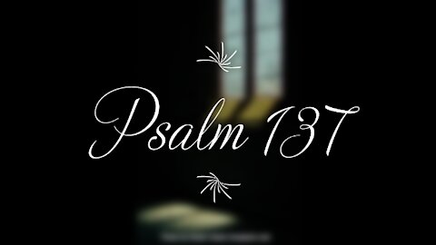 Psalm 137 | KJV