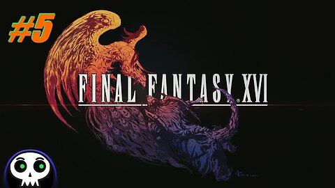 Final Fantasy XVI (#5)