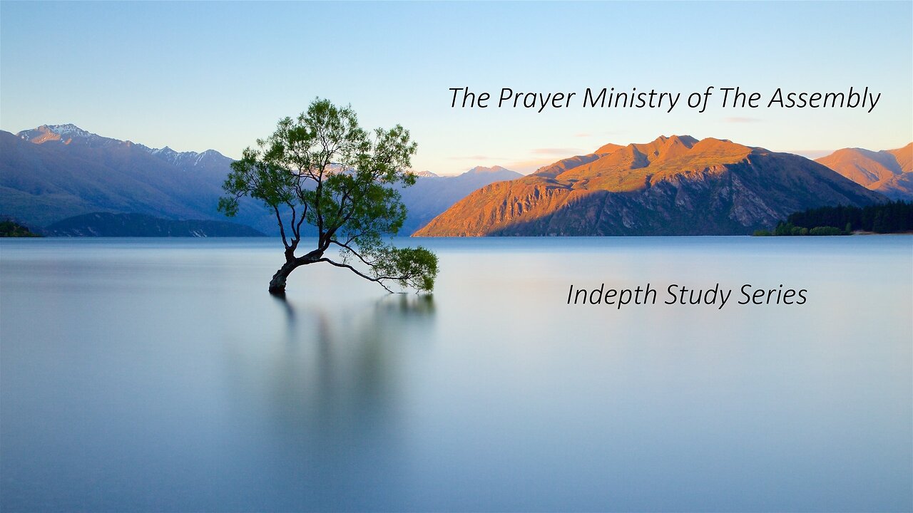 The Prayer Ministry of The Assembly