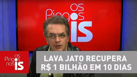 Tognolli: Lava Jato recupera R$ 1 bilhão em 10 dias