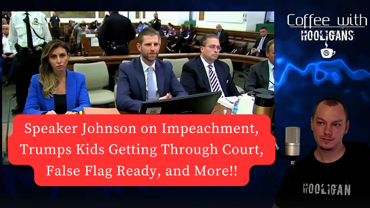 Speaker Johnson on Impeachment, False Flag Ready, Trumps Kids Getting Through Court, and More!!