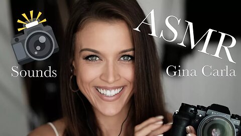 ASMR Gina Carla 📸 Camera Sounds! Soft Whispering!