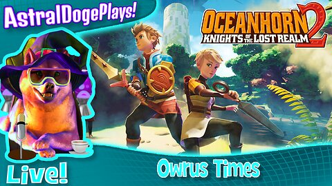 Oceanhorn 2 ~LIVE!~ Owrus Times