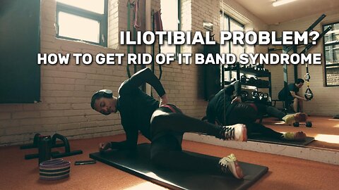 7 EXERCISES TO GET RID OF IT BAND