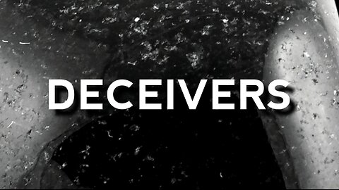 Deceivers