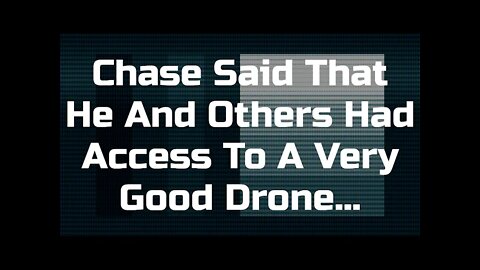 Chase The Drone To Ben Hill Road - Chase 423