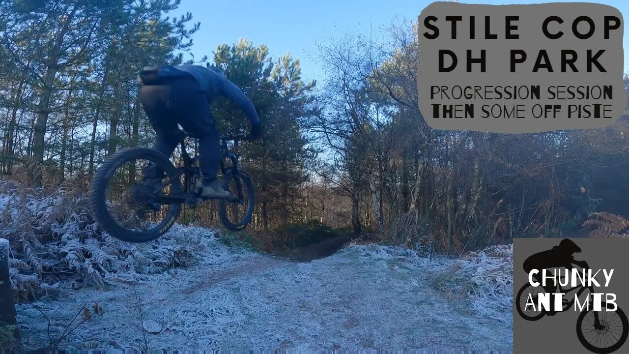 Staffordshire MTB | Stile Cop DH Park | Progression Session then some Off Piste goodness!