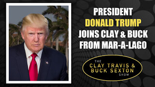 President Trump Joins Clay & Buck from Mar-a-Lago