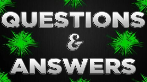 Your questions answered