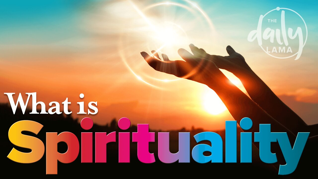 What Is Spirituality