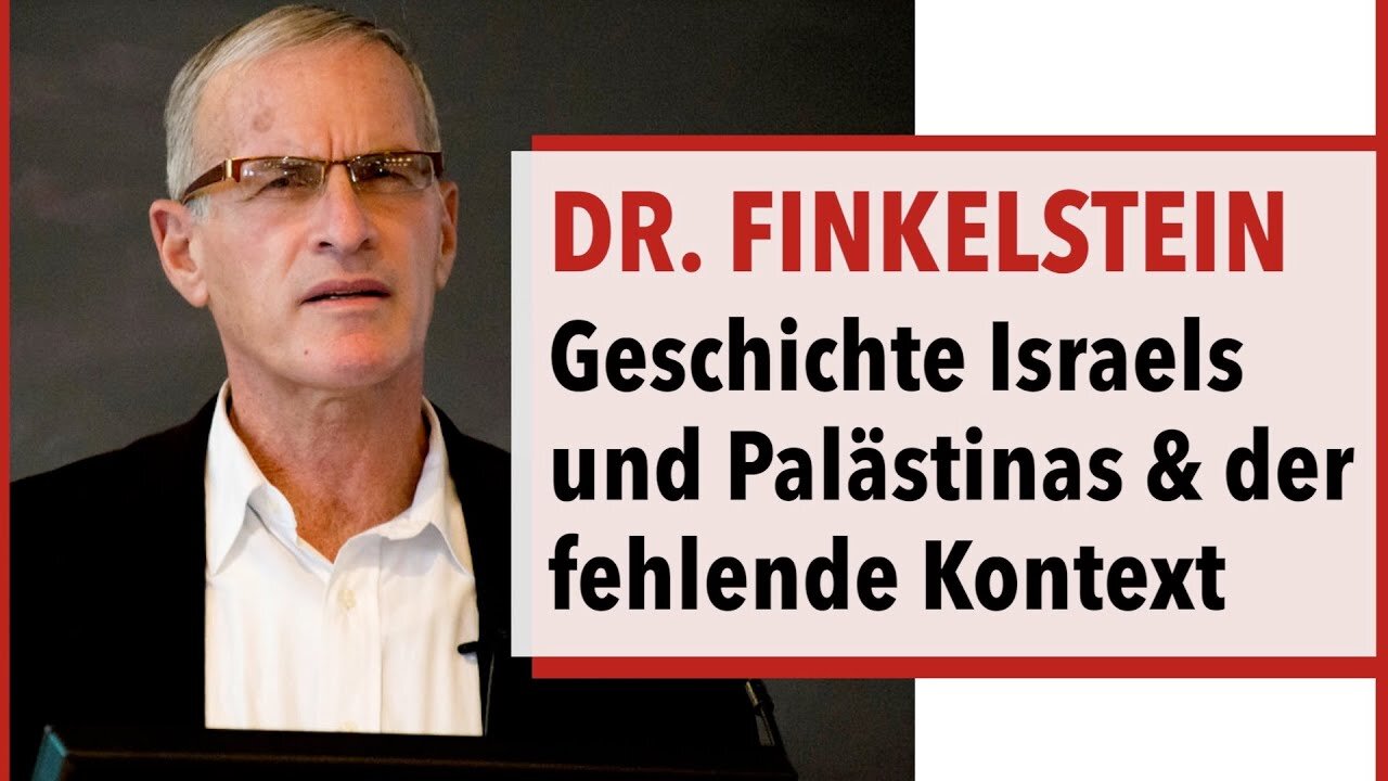 Geschichte Israels & Palästinas, die Sie nicht in den Medien hören werden.Dr. Norman Finkelstein