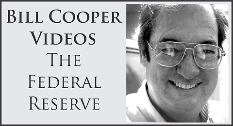 William 'Bill' Cooper | The Federal Reserve