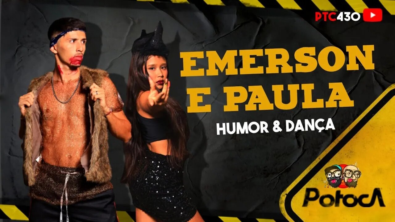 EMERSON E PAULA |PTC #430