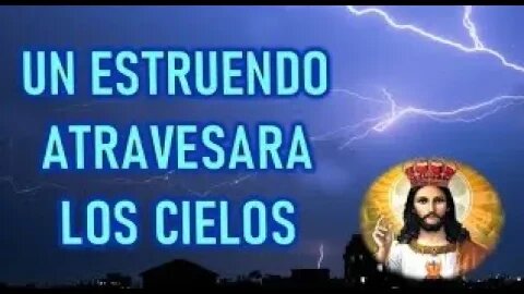 UN ESTRUENDO ATRAVESARA LOS CIELOS JESUCRISTO REY A MIRIAM CORSINI 1