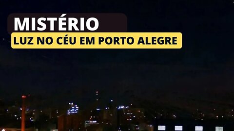 Investigando Luzes no Céu de Porto Alegre