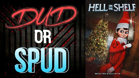 DUD or SPUD - Hell On The Shelf | MOVIE REVIEW