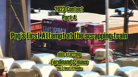 2023 Contest Part 4 Pug vs Scrapping Train