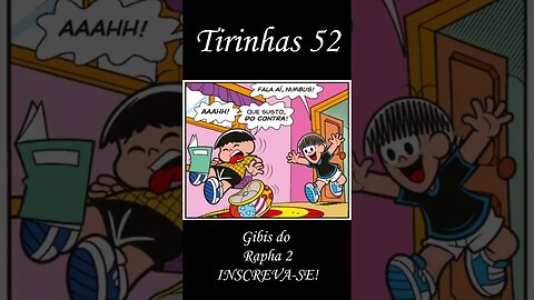 Tirinhas da Turma da Mônica nº 52 | Gibis do Rapha 2